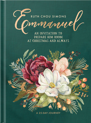 Emmanuel: An Invitation to Prepare Him Room at Christmas and Always -- Ruth Chou Simons, Hardcover