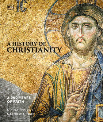Cover Image for A History of Christianity -- Michael Collins, Hardcover
