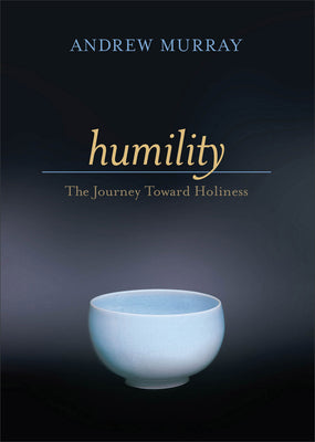 Cover Image for Humility: The Journey Toward Holiness -- Andrew Murray, Paperback