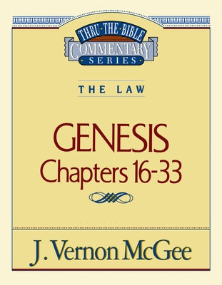 Cover Image for Thru the Bible Vol. 02: The Law (Genesis 16-33): 2 -- J. Vernon McGee, Paperback
