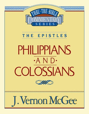 Cover Image for Thru the Bible Vol. 48: The Epistles (Philippians/Colossians): 48 -- J. Vernon McGee, Paperback