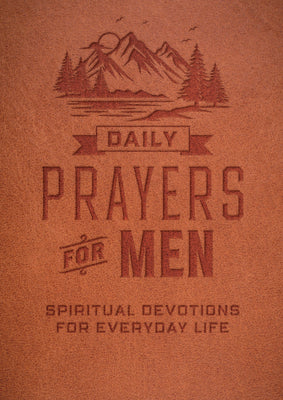 Cover Image for Daily Prayers for Men: Spiritual Devotions for Everyday Life -- Editors of Chartwell Books, Paperback