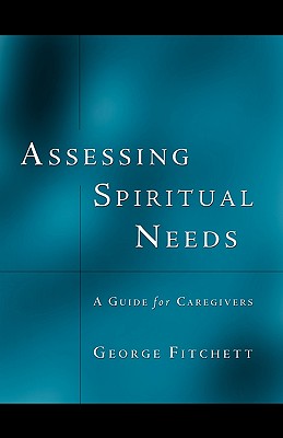 Cover Image for Assessing Spiritual Needs -- George Fitchett, Paperback