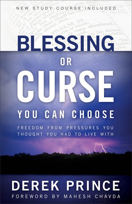 Cover Image for Blessing or Curse -- Derek Prince, Paperback