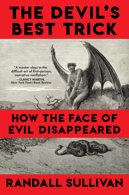 Cover Image for The Devil's Best Trick -- Randall Sullivan, Paperback