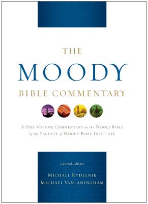 Cover Image for The Moody Bible Commentary -- Michael Rydelnik, Hardcover