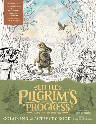 Cover Image for Little Pilgrim's Progress Illustrated Edition Coloring and Activity Book -- Joe Sutphin, Paperback