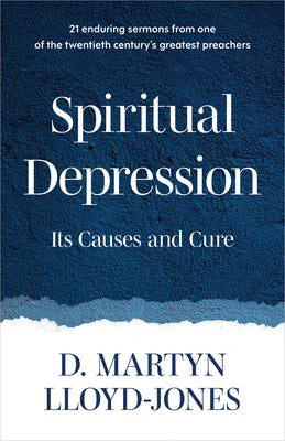 Cover Image for Spiritual Depression: Its Causes and Cure -- D. Martyn Lloyd-Jones, Paperback