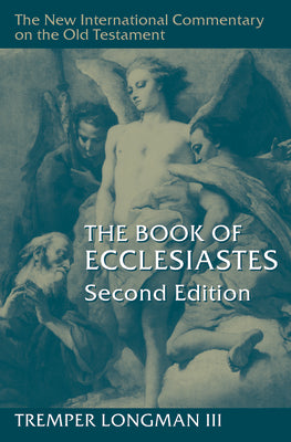 Cover Image for The Book of Ecclesiastes, 2nd Ed. -- Tremper Longman, Hardcover