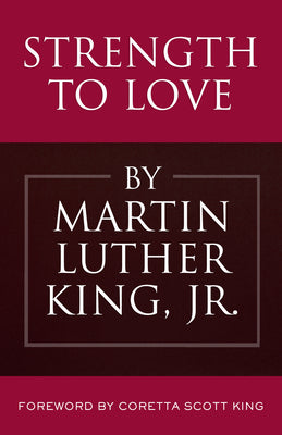 Cover Image for Strength to Love -- Martin Luther King, Hardcover