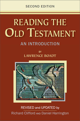 Reading the Old Testament: An Introduction; Second Edition -- Lawrence Boadt, Paperback