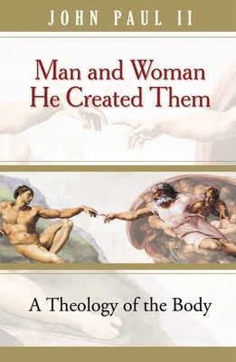 Cover Image for Man & Woman He Created Them (Tob) -- John Paul II, Paperback