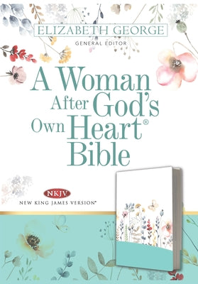 A Woman After God's Own Heart Bible, Country Floral -- Elizabeth George, Leather