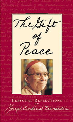 Cover Image for The Gift of Peace -- Joseph Bernardin, Hardcover