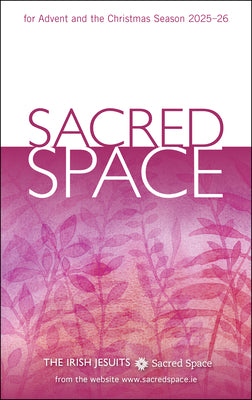 Cover Image for Sacred Space for Advent and the Christmas Season 2025-26 -- The Irish Jesuits, Paperback