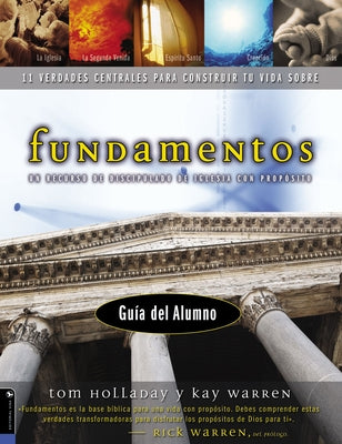 Cover Image for Una Fundamentos - Gu��a del alumno: Un recurso de discipulado de iglesia con prop��sito -- Tom Holladay, Paperback
