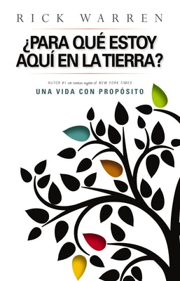 ¿Para Que Estoy Aquí En La Tierra? -- Rick Warren, Paperback
