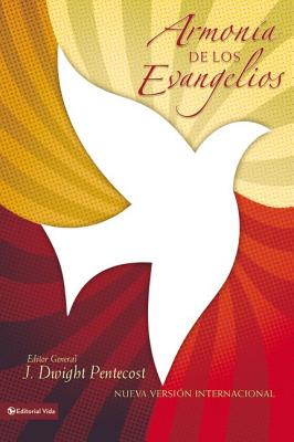 Un Armon��a de Los Evangelios -- J. Dwight Pentecost, Paperback