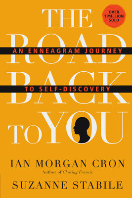 Cover Image for The Road Back to You: An Enneagram Journey to Self-Discovery -- Ian Morgan Cron, Hardcover