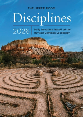 Cover Image for The Upper Room Disciplines 2026: Daily Devotions Based on the Revised Common Lectionary -- The Upper Room, Paperback