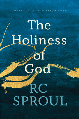 Cover Image for The Holiness of God -- R. C. Sproul, Paperback