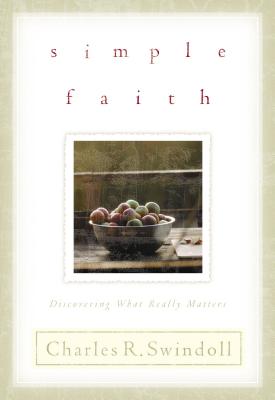 Cover Image for Simple Faith -- Charles R. Swindoll, Paperback
