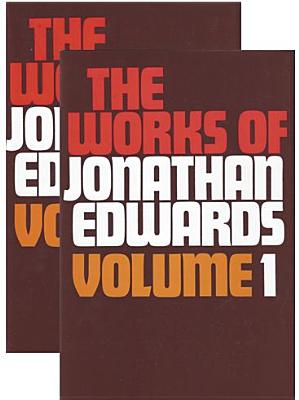 Cover Image for Works of Jonathan Edwards: 2 Volume Set -- Jonathan Edwards, Library Binding