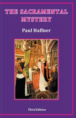 Cover Image for The Sacramental Mystery -- Paul Haffner, Paperback