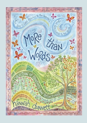 Cover Image for More Than Words: A Collection of Paintings and Reflections -- Hannah Dunnett, Hardcover