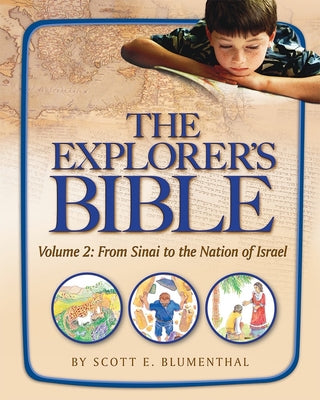 Explorer's Bible, Vol 2: From Sinai to the Nation of Israel -- Behrman House, Paperback