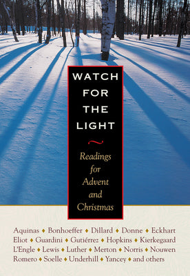 Cover Image for Watch for the Light: Readings for Advent and Christmas -- Dietrich Bonhoeffer, Hardcover