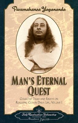 Cover Image for Man's Eternal Quest -- Paramahansa Yogananda, Paperback