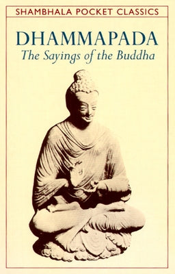 Cover Image for Dhammapada: The Sayings of the Buddha -- Ram Dass, Paperback