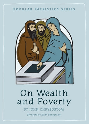 Cover Image for On Wealth and Poverty: St. John Chrysostom -- St John Chrysostom, Paperback