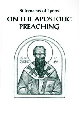Cover Image for On the Apostolic Preaching -- St Irenaeus of Lyons, Paperback
