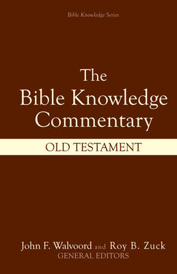 Cover Image for Bible Knowledge Commentary: Old Testament -- John F. Walvoord, Hardcover