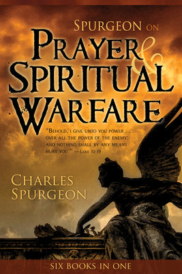 Cover Image for Spurgeon on Prayer & Spiritual Warfare -- Charles H. Spurgeon, Paperback