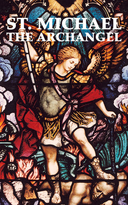 Cover Image for St. Michael the Archangel -- The Benedictine Convent of Clyde Missour, Paperback