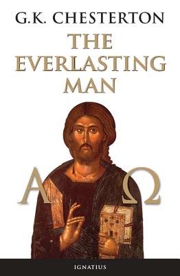 Cover Image for The Everlasting Man -- G. K. Chesterton, Paperback