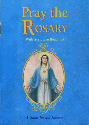 Cover Image for Pray the Rosary: For Rosary Novenas, Family Rosary, Private Recitation, Five First Saturdays -- Patrick Peyton, Paperback