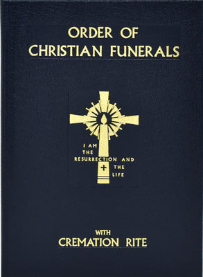 Order of Christian Funerals: With Cremation Rite -- International Commission on English in t, Hardcover