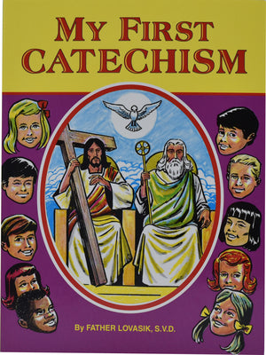 Cover Image for My First Catechism -- Lawrence G. Lovasik, Paperback