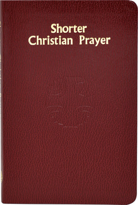 Cover Image for Shorter Christian Prayer: Four-Week Psalter of the Loh Containing Morning Prayer and Evening Prayer with Selections for the Entire Year -- International Commission on English in t, Hardcover