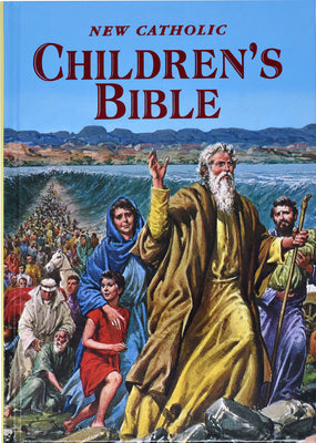 New Catholic Children's Bible: Inspiring Bible Stories in Word and Picture -- Thomas J. Donaghy, Hardcover