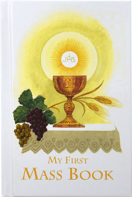 Cover Image for My First Mass Book: An Easy Way of Participating at Mass for Boys and Girls -- Catholic Book Publishing & Icel, Hardcover