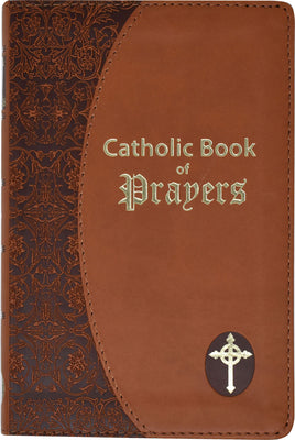 Cover Image for Catholic Book of Prayers: Popular Catholic Prayers Arranged for Everyday Use -- Maurus Fitzgerald, Imitation Leather