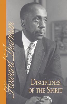 Cover Image for Disciplines of the Spirit -- Howard Thurman, Paperback