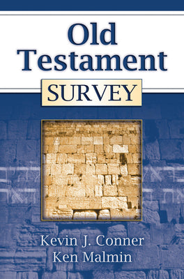 Old Testament Survey -- Kevin J. Conner, Paperback