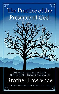 Cover Image for The Practice of the Presence of God -- Brother Lawrence, Paperback
