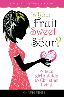 Cover Image for Is Your Fruit Sweet or Sour? -- Karen Finn, Paperback